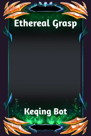 Ethereal Grasp frame